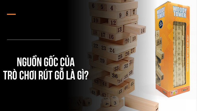 Mẹo chơi rút gỗ