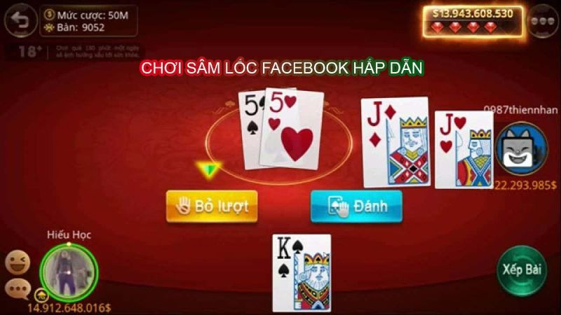 Một số mẹo chơi sâm lốc Facebook dễ thắng nhất
