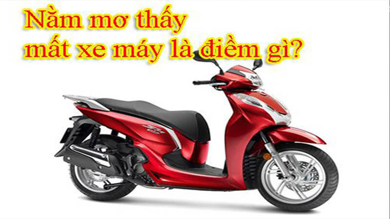 Giấc mơ mất xe máy
