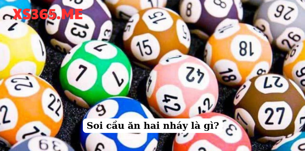 Soi cầu ăn hai nháy là gì?