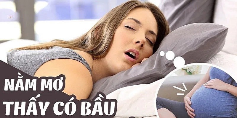 Nằm mơ thấy có bầu là điềm báo tốt không?